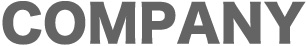 COMPANY 会社概要